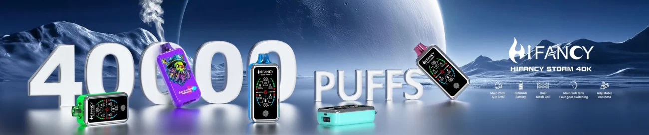 HIFANCY STORM 40 000 bouffées - Cigarette électronique jetable « Banner » - 100vaping